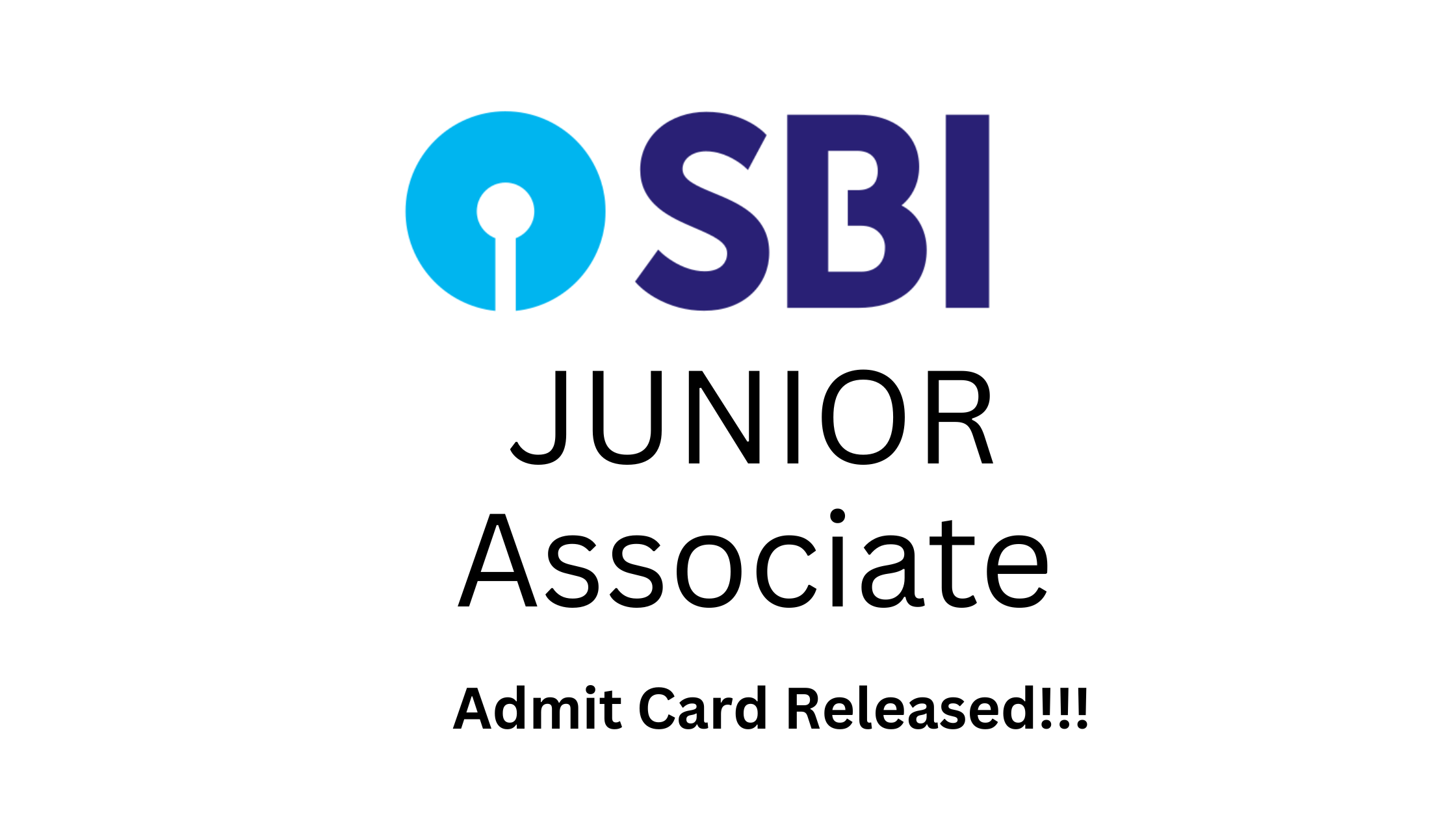 SBI Junior Associates Admit Card Released