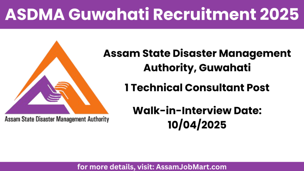 ASDMA Guwahati Recruitment 2025