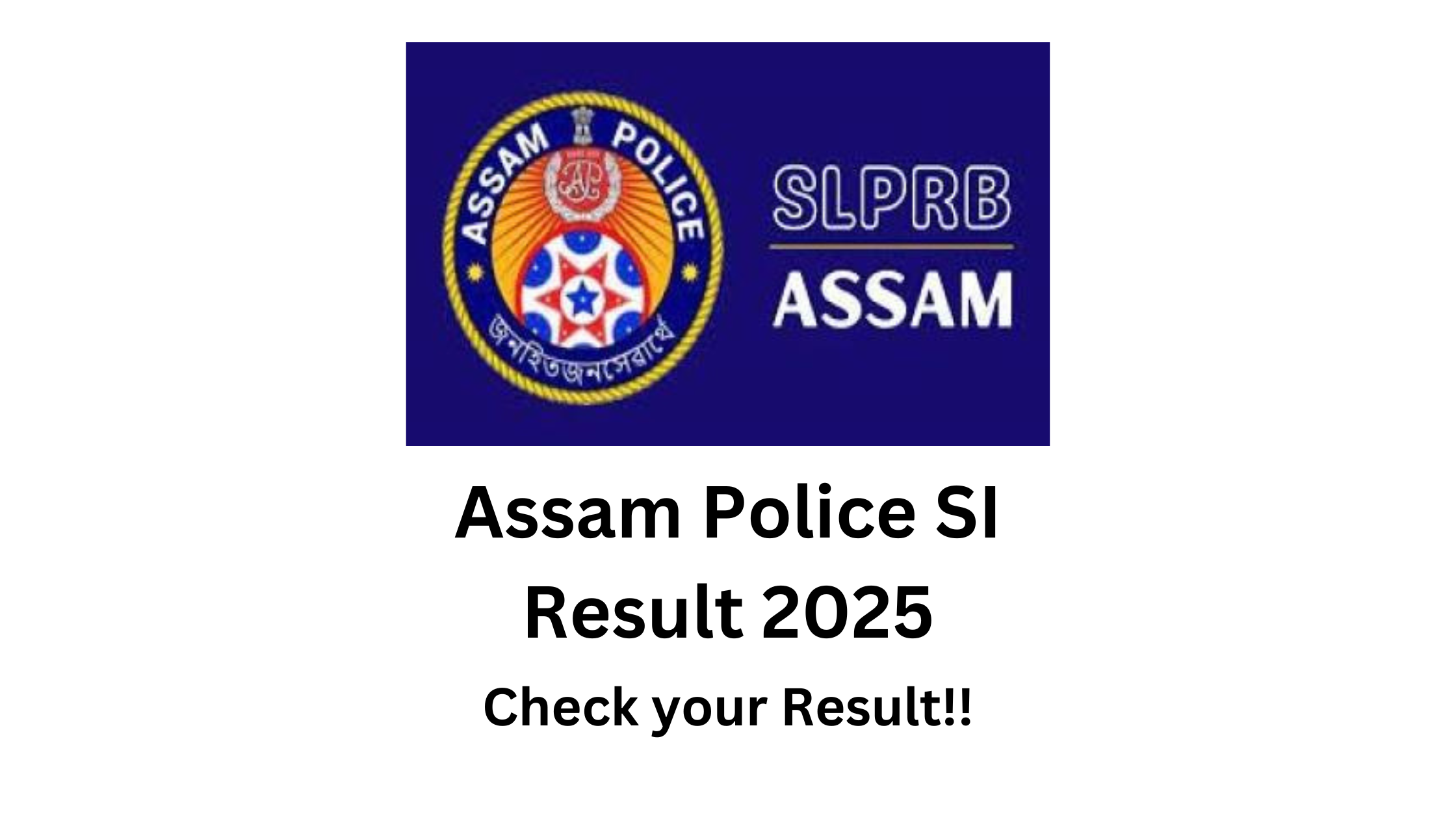 Assam Police SI Result 2025