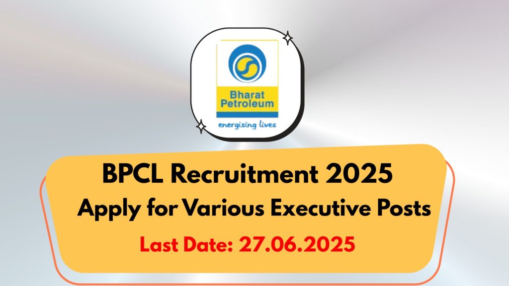 BPCL Recruitment 2025