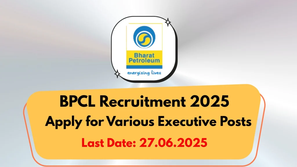 BPCL Recruitment 2025