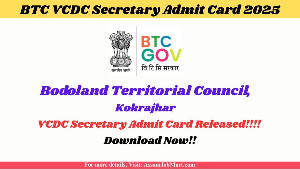 BTC VCDC Secretary Admit Card 2025