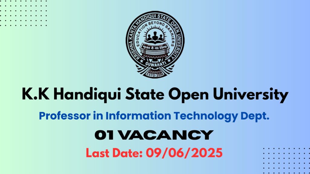 KKHSOU Professor Vacancy 2025