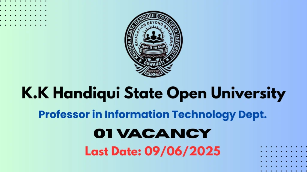 KKHSOU Professor Vacancy 2025