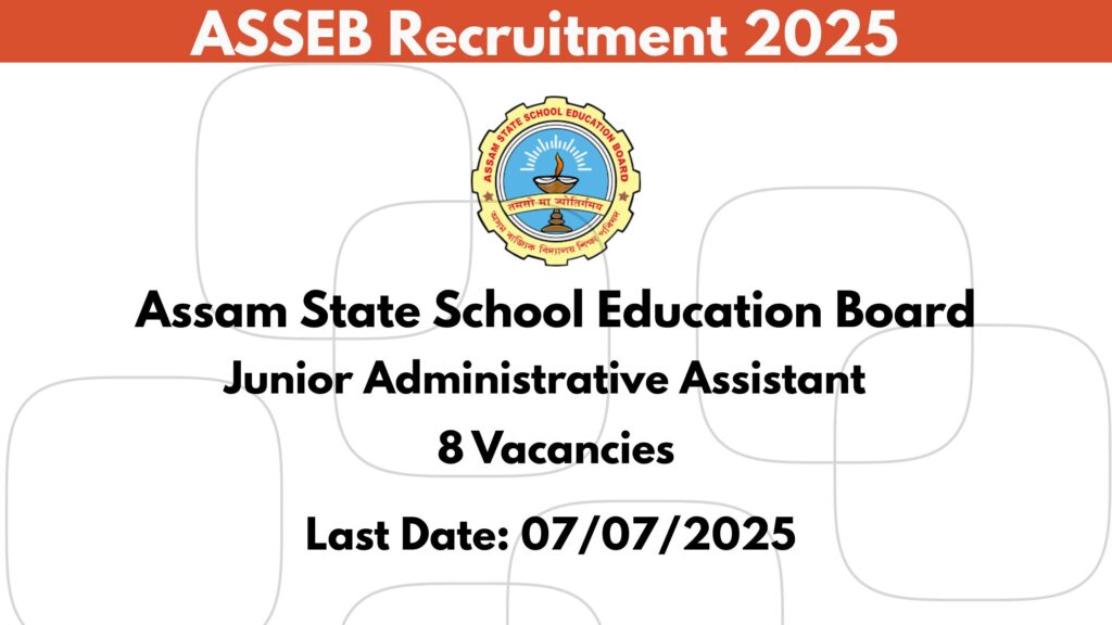 ASSEB Recruitment 2025