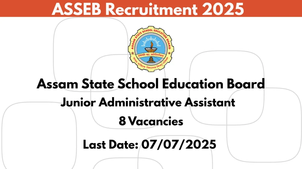 ASSEB Recruitment 2025