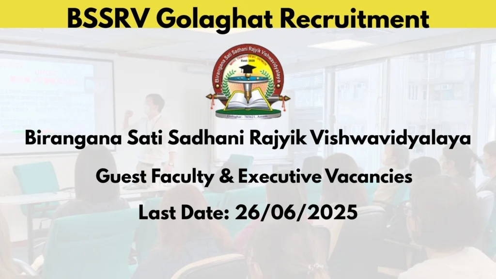 BSSRV Golaghat Recruitment