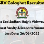 BSSRV Golaghat Recruitment