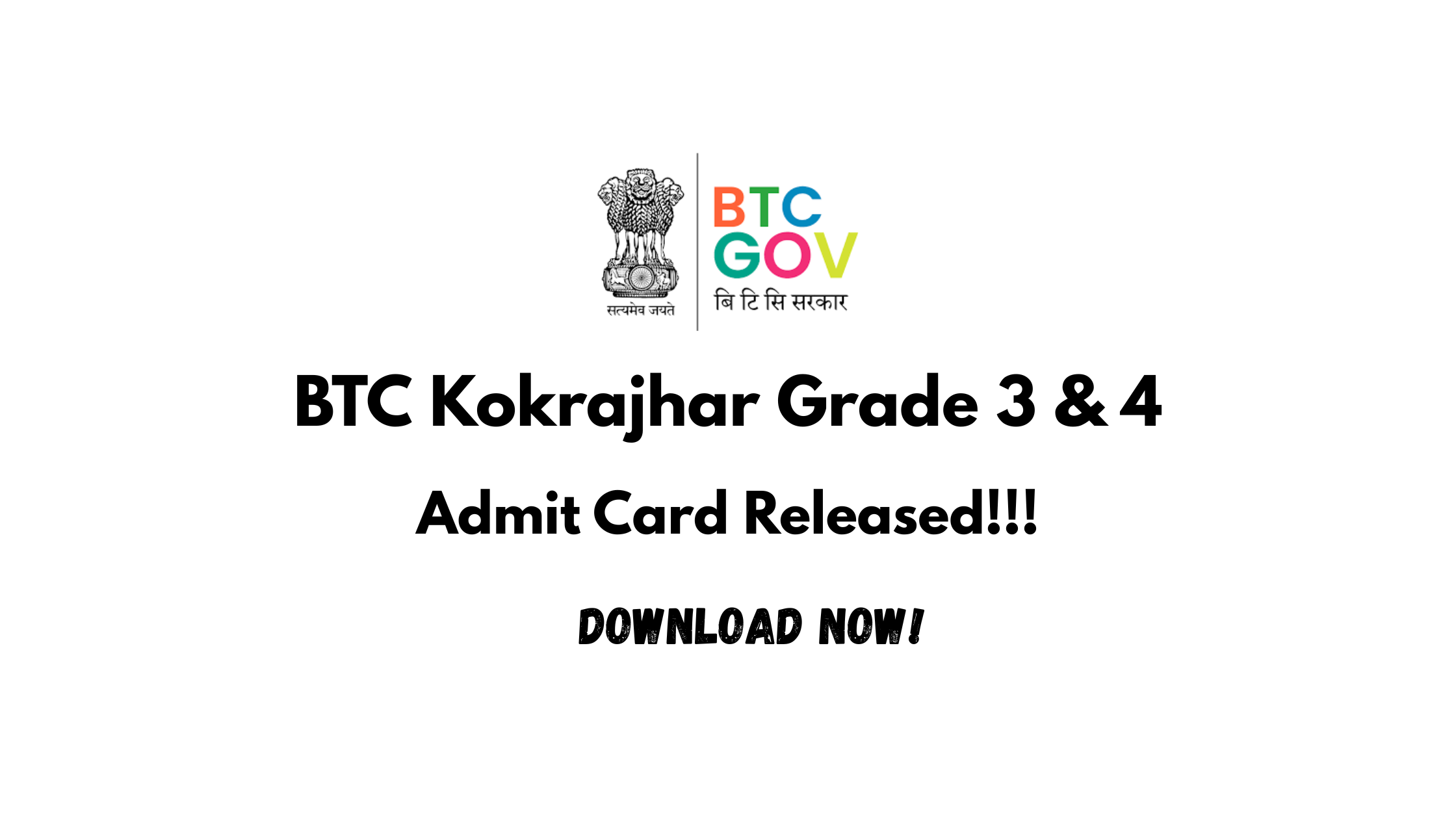 BTC Grade 3 and 4 Admit Card Released