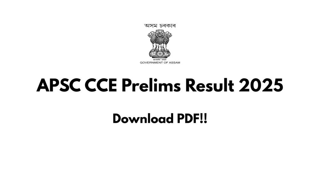APSC CCE Prelims Result 2025