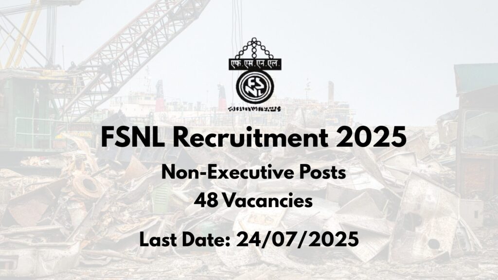 FSNL Recruitment 2025