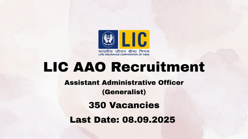 LIC AAO Recruitment 2025