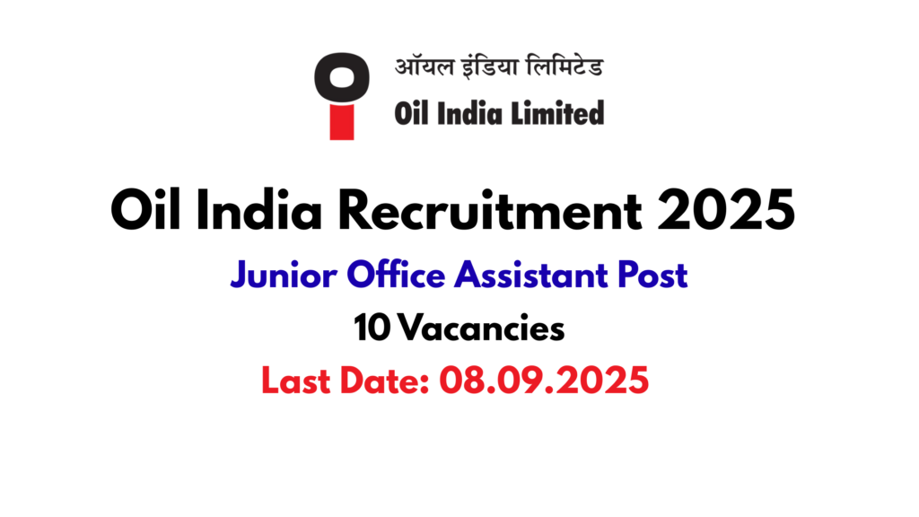 Oil India Recruitment 2025