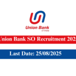 Union Bank SO Recruitment
