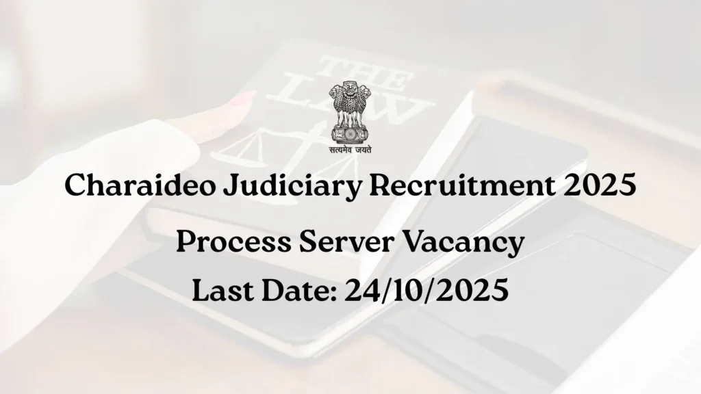 Charaideo Judiciary Recruitment 2025