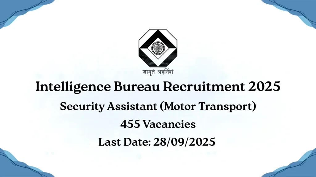 IB SA MT Recruitment 2025