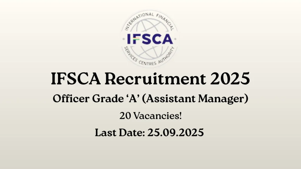 IFSCA Recruitment 2025