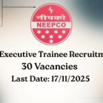 NEEPCO Executive Trainee Recruitment 2025