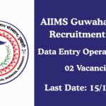 AIIMS Guwahati DEO Recruitment 2025