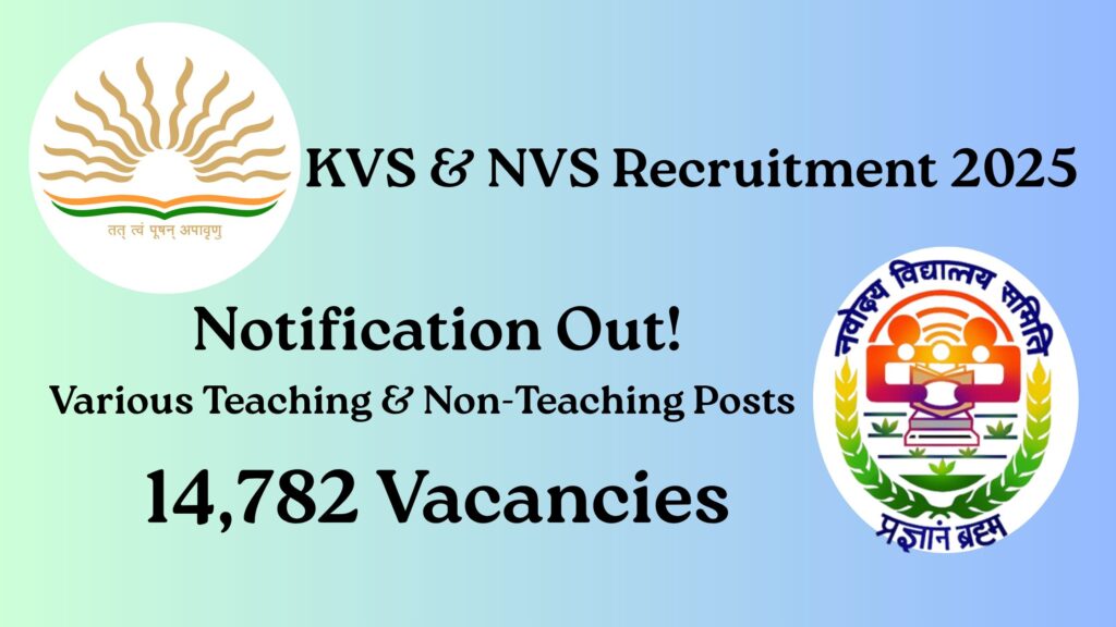 KVS and NVS Recruitment 2025