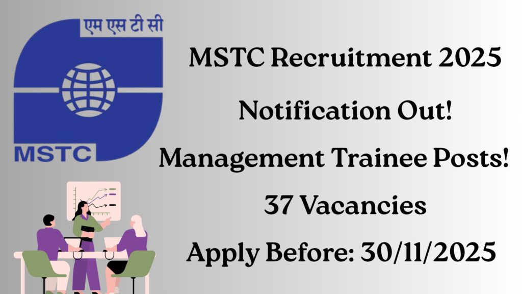 MSTC Recruitment 2025