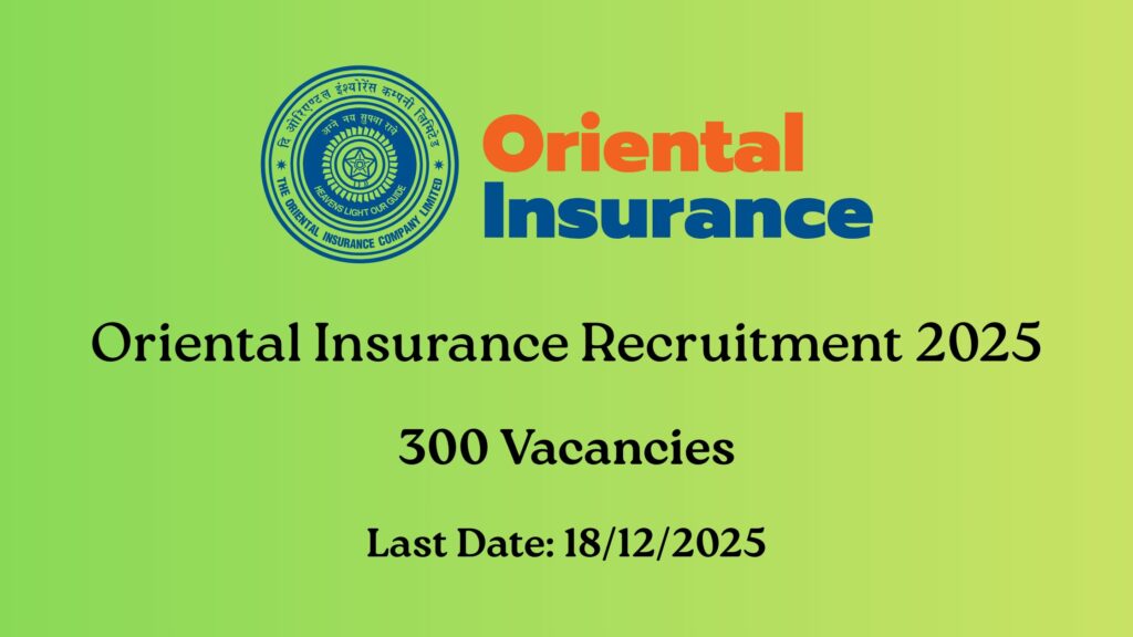 Oriental Insurance Recruitment 2025
