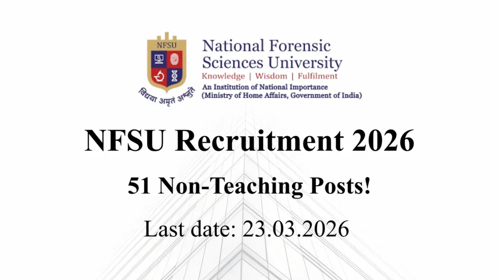 NFSU Recruitment 2026