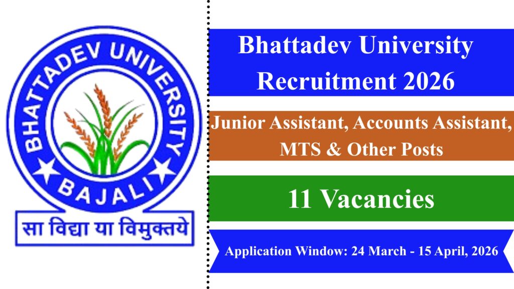 Bhattadev University Recruitment 2026