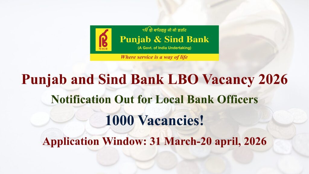Punjab and Sind Bank LBO Vacancy 2026