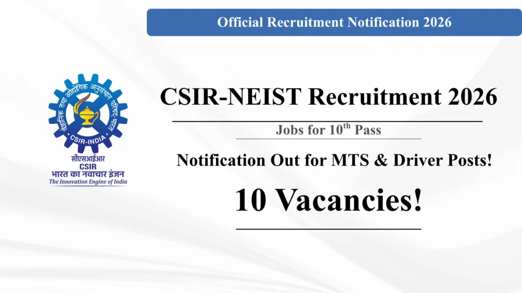 CSIR-NEIST Recruitment 2026