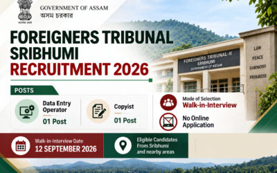 Foreigners Tribunal Sribhumi Recruitment 2026
